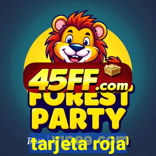 tarjeta roja